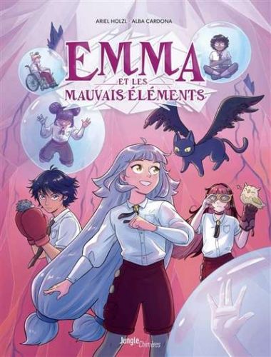 Emma et les mauvais éléments, vol. 2