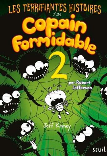 Terrifiantes histoires d'un copain formidable, (les)