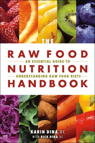 Raw food nutrition handbook