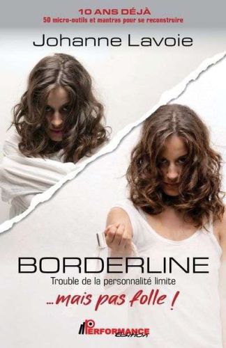 Borderline... mais pas folle !