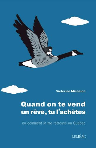 Quand on te vend un rêve, tu l'achètes