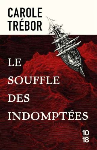 Souffle des indomptées, (le)