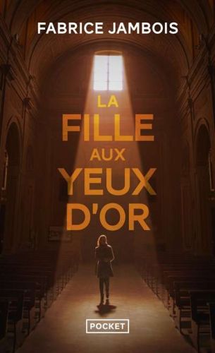 Fille aux yeux d'or, (la)