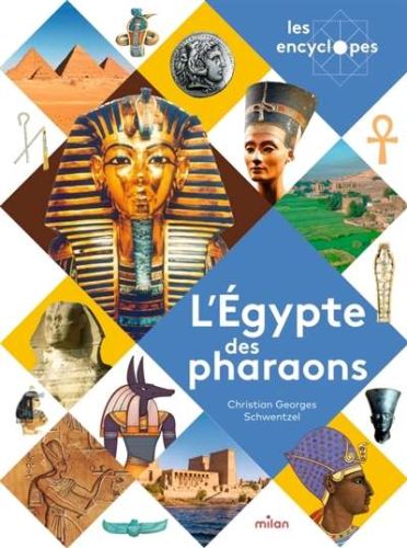 Egypte des pharaons, (l')
