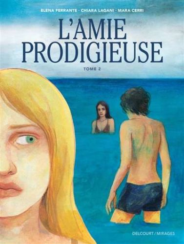 Amie prodigieuse, vol. 2, (l')