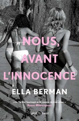 Nous, avant l'innocence
