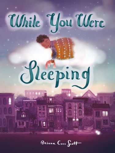 While you were sleeping