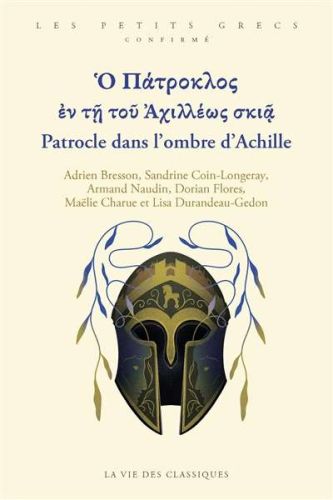 Patrocle dans l'ombre d'achille