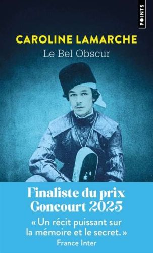 Bel obscur, (le)