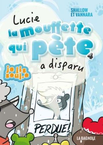 Lucie la mouffette qui pète a disparu