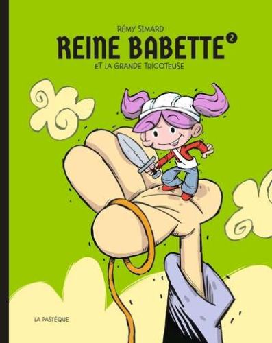 Reine babette et la grande tricoteuse