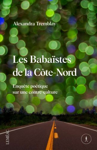 Les babaïstes de la côte-nord