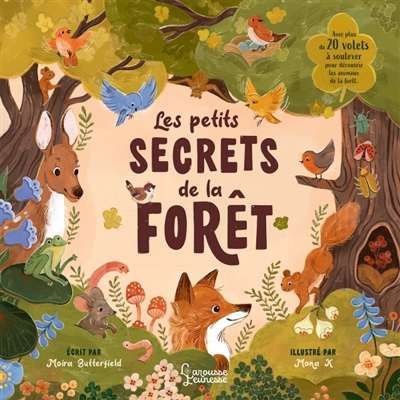 Petits secrets de la forêt, (les)