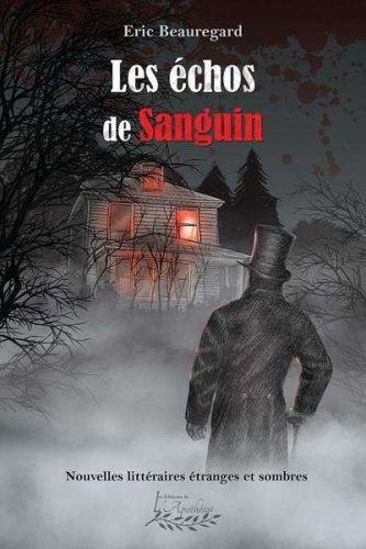 Échos de sanguin, (les)