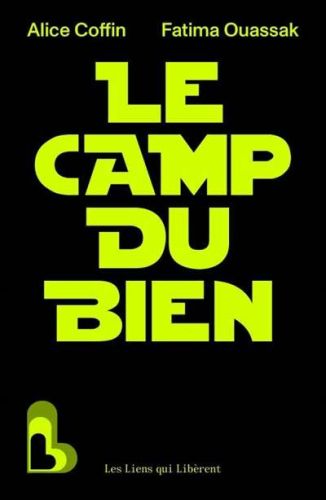 Camp du bien, (le)