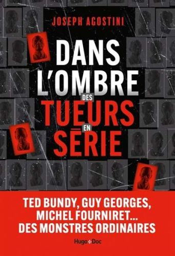 Dans l'ombre des tueurs en série