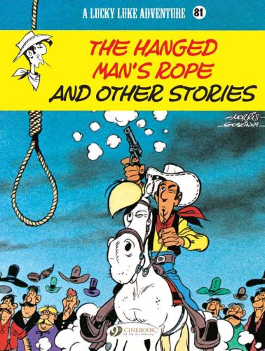 The hanged man's rope and other stories, book 81, lucky luke