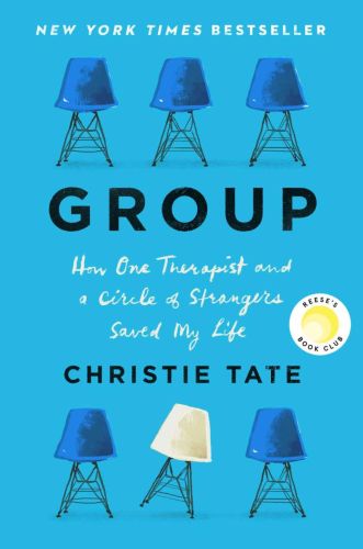 Group: how one therapist and a circle of strangers saved my life