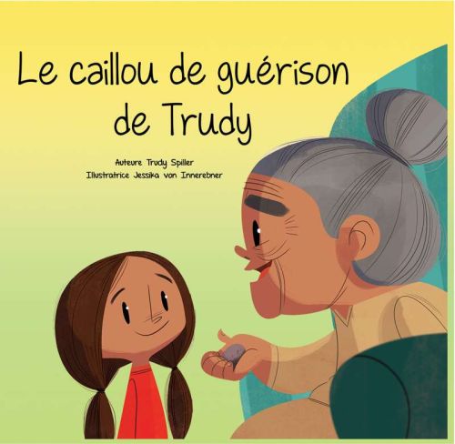 Le caillou de guérison de trudy