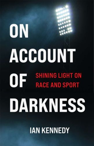 On account of darkness