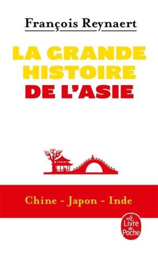 Grande histoire de l'asie, (la)