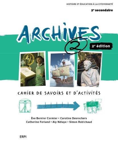 Archives 2, 2e édition - cahier de savoirs et d'activités