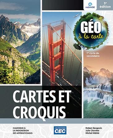 Géo à la carte - fascicule "cartes et croquis" (3e éd.) version papier
