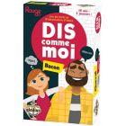 Dis comme moi
