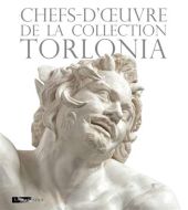Chefs-d'oeuvre de la collection torlonia