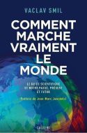 Comment marche vraiment le monde