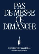 Pas de messe ce dimanche