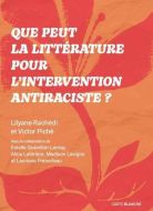 Que peut la littérature pour l'intervention antiraciste ?