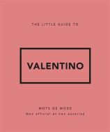 The little guide to valentino