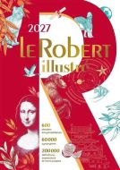 Robert illustré 2027 & son dictionnaire en ligne, (le)