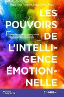 Pouvoirs de l'intelligence émotionnelle, (les)
