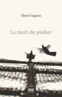 Mort du pusher, (la)