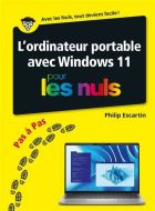 Ordinateur portable avec windows 11 pas à pas pour les nuls, (l')