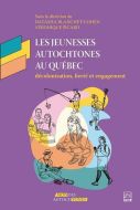 Jeunesses autochtones au québec, (les)