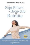 Sept piliers du bien-être à la retraite, (les)
