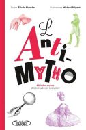 Anti-mytho, (l')