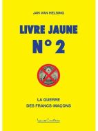 Guerre des francs-maçons, (la)