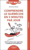 Comprendre le québécois en 3 minutes par jour