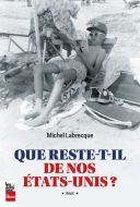 Que reste-t-il de nos États-unis ?
