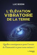 Élévation vibratoire de la terre, (l')