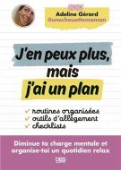 J'en peux plus mais j'ai un plan