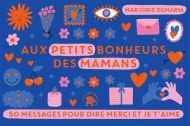 Aux petits bonheurs des mamans