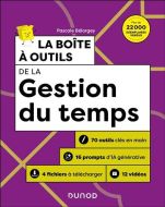 Boîte à outils de la gestion du temps, (la)