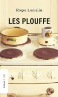 Plouffe, (les)