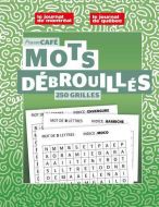 Pause café : mots débrouillés no 1
