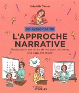 50 exercices de l'approche narrative